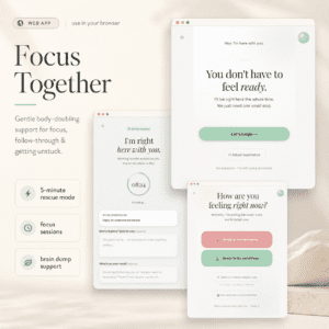 A Focus Together web app product image showing calm browser-based body-doubling support for focus, follow-through, and getting unstuck.